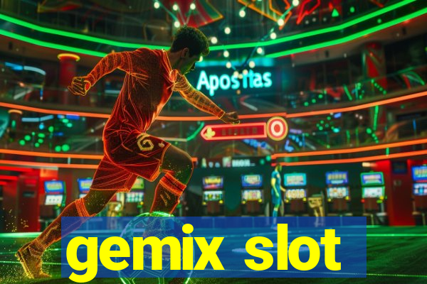 gemix slot