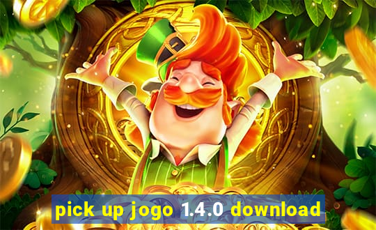 pick up jogo 1.4.0 download
