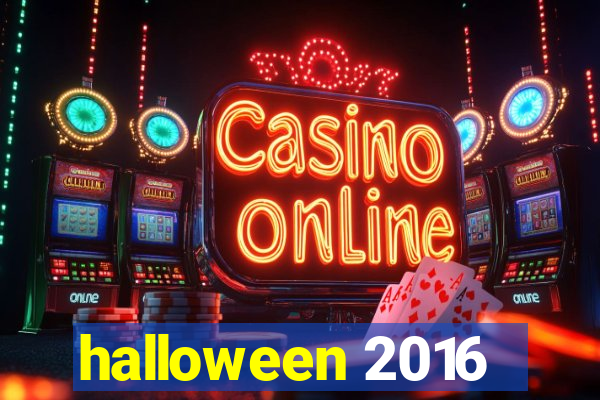 halloween 2016