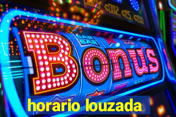 horario louzada