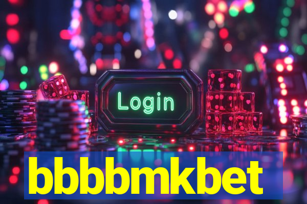 bbbbmkbet