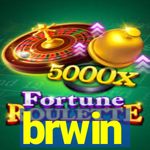 brwin