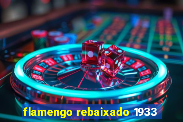 flamengo rebaixado 1933