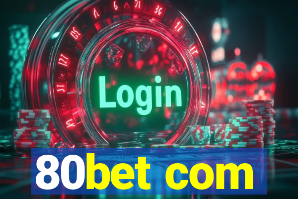 80bet com