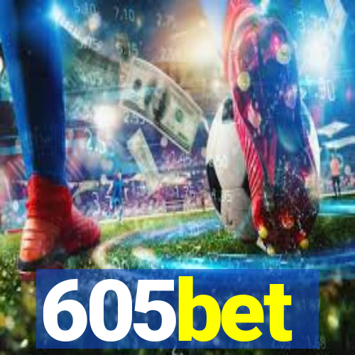 605bet