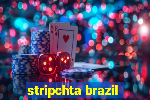 stripchta brazil