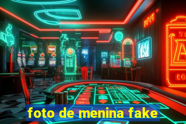foto de menina fake