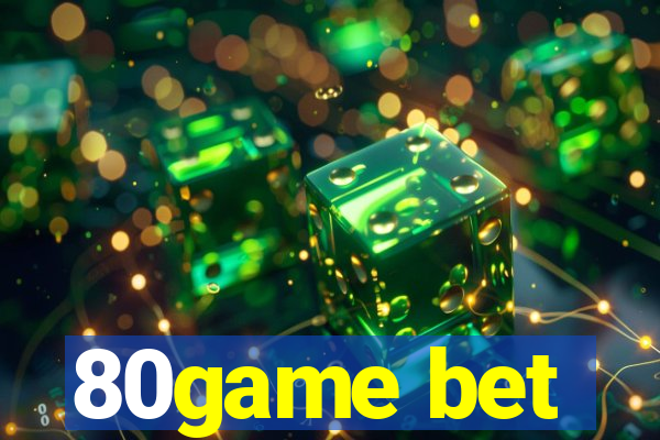80game bet