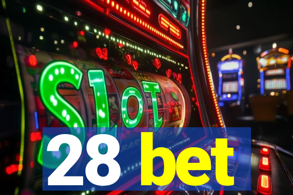 28 bet