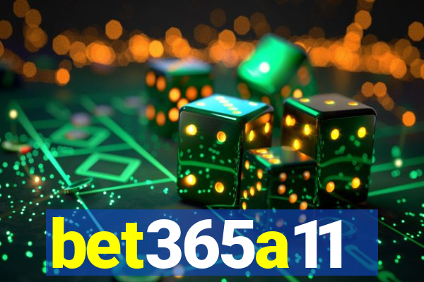 bet365a11