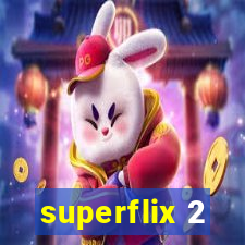 superflix 2