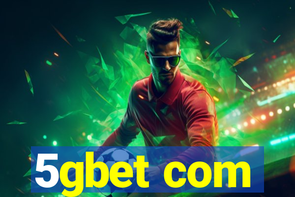 5gbet com