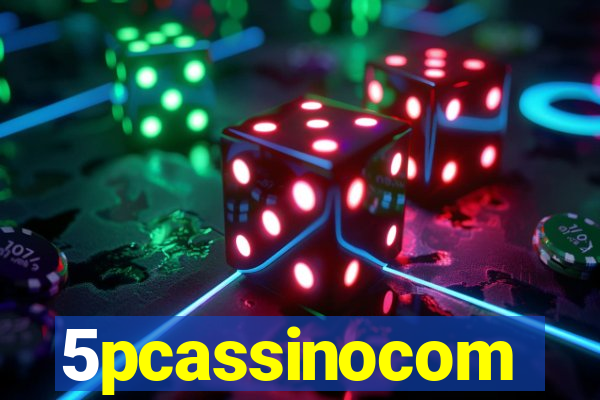 5pcassinocom