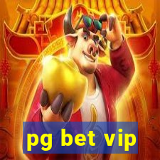 pg bet vip
