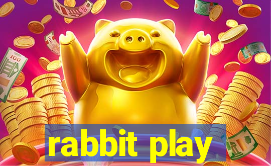 rabbit play