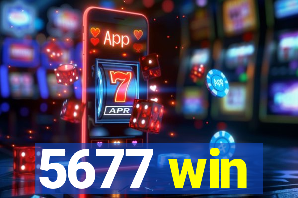 5677 win