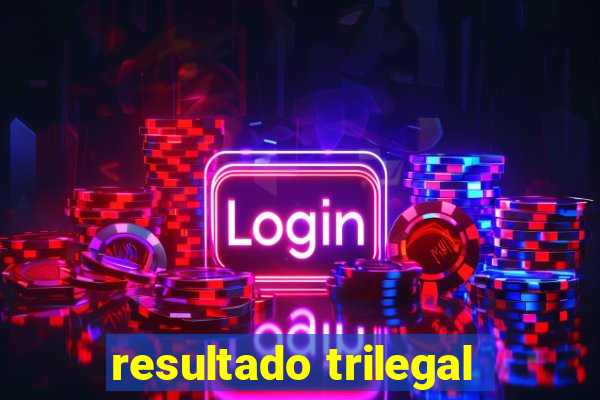 resultado trilegal
