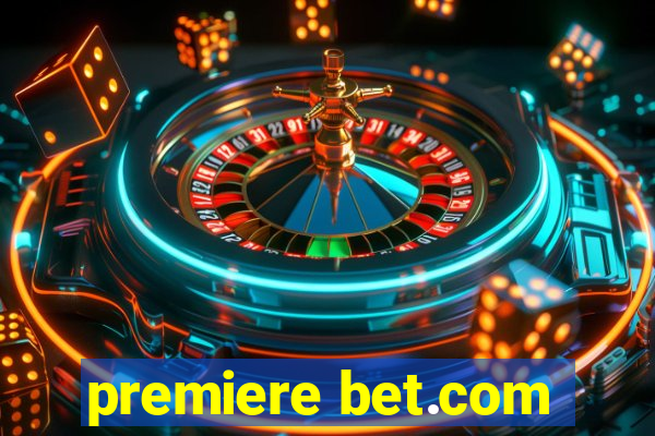 premiere bet.com