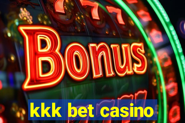 kkk bet casino