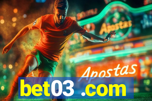 bet03 .com