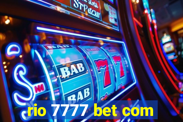 rio 7777 bet com