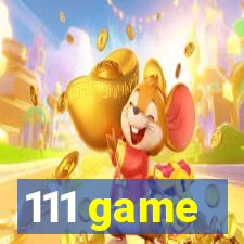 111 game