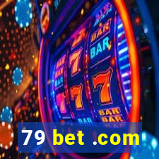 79 bet .com