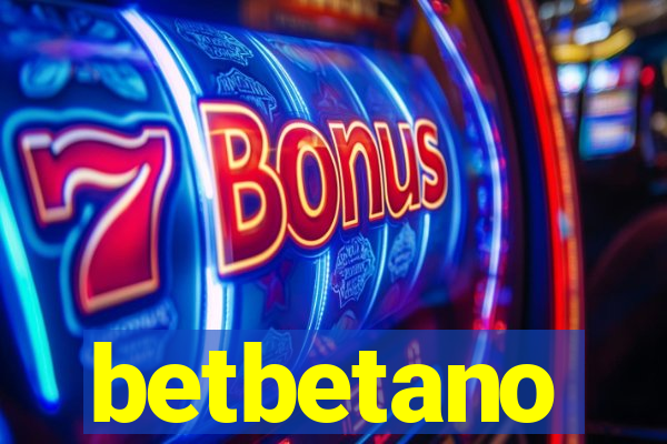 betbetano