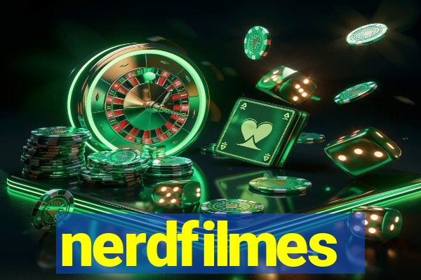 nerdfilmes