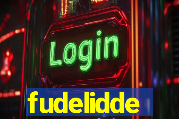 fudelidde