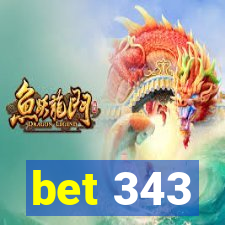 bet 343