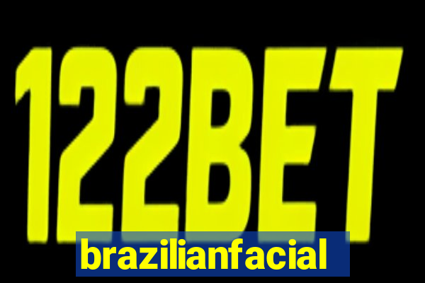 brazilianfacial