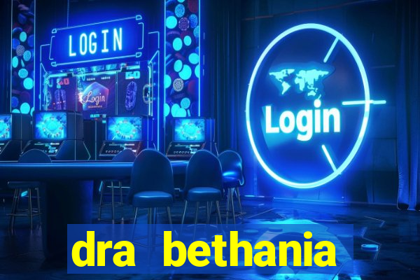 dra bethania endocrinologista gv telefone