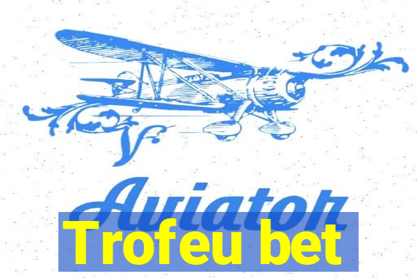 Trofeu bet