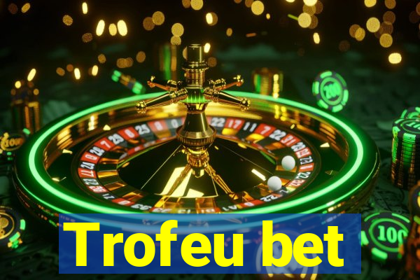 Trofeu bet