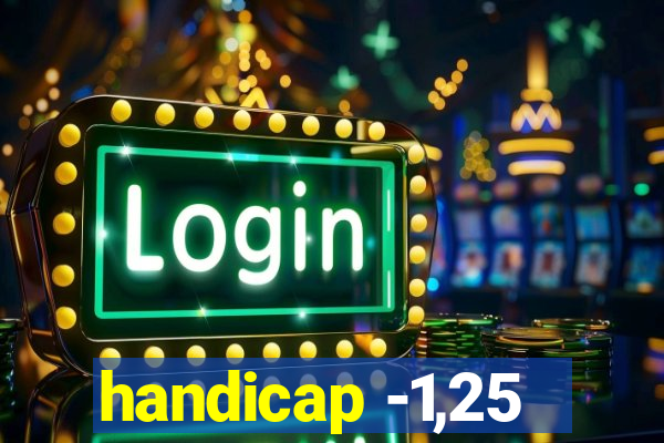 handicap -1,25