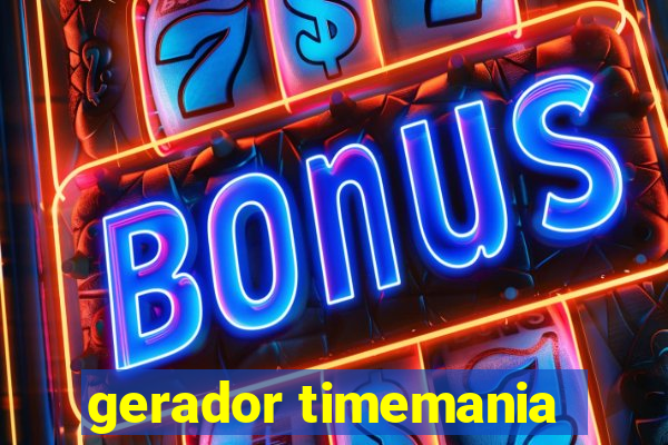 gerador timemania
