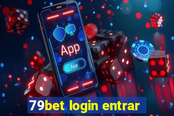 79bet login entrar