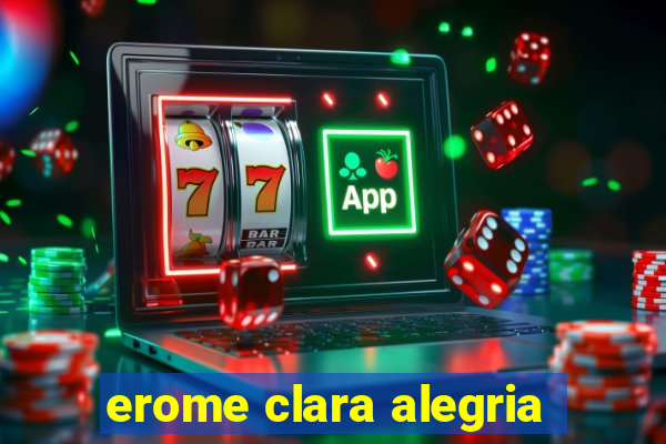 erome clara alegria