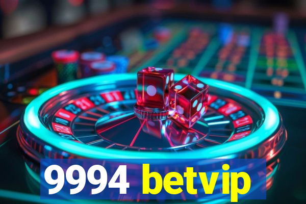9994 betvip