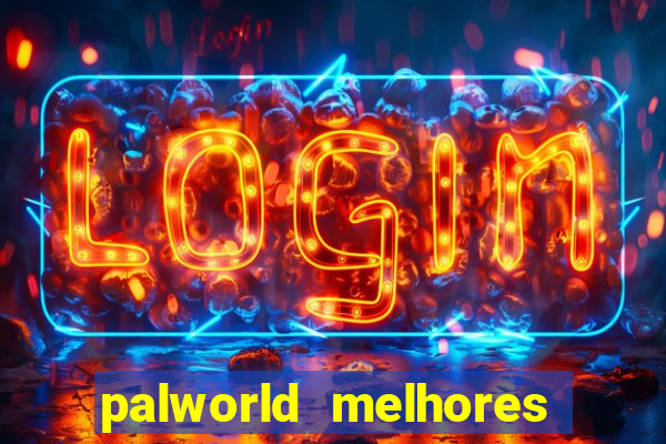 palworld melhores pals para trabalho