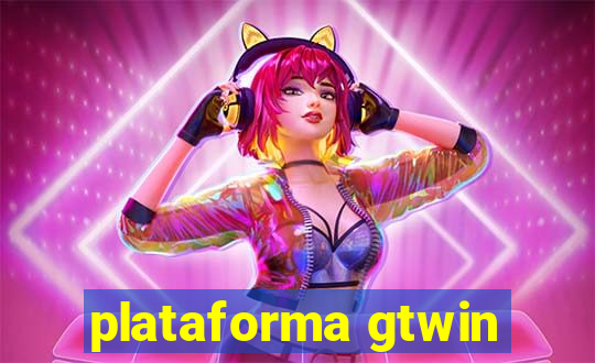 plataforma gtwin