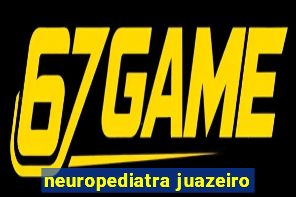 neuropediatra juazeiro
