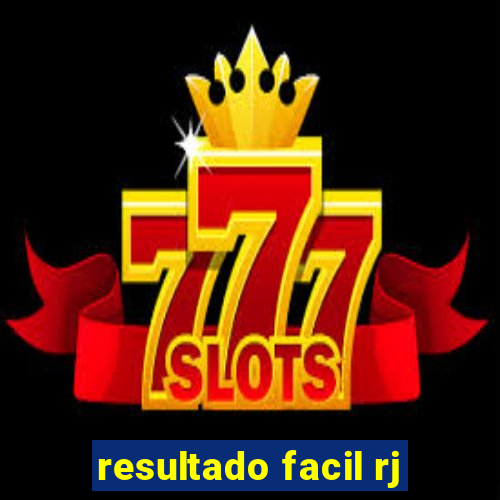 resultado facil rj