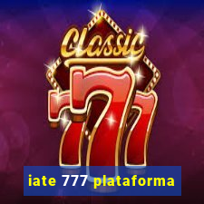 iate 777 plataforma