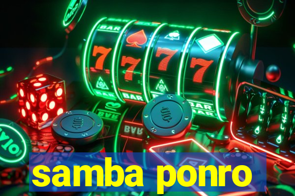 samba ponro