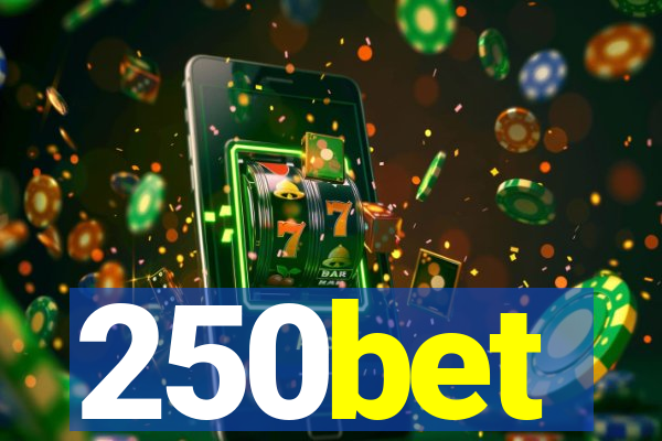 250bet