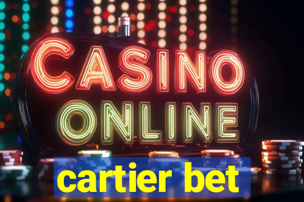 cartier bet