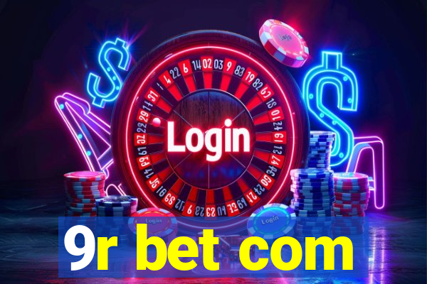 9r bet com