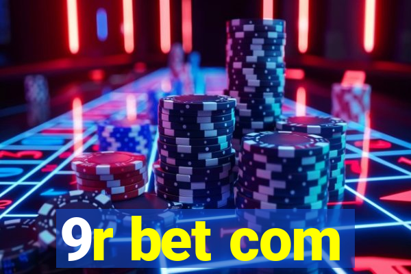 9r bet com